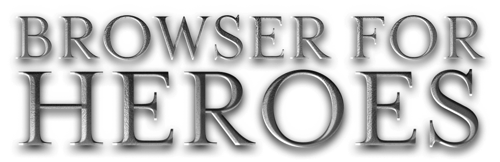 Browser for Heroes