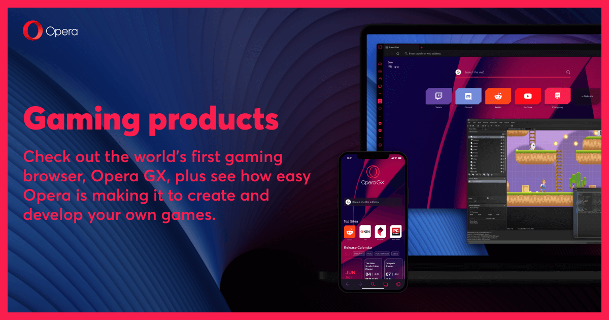 Opera gaming products