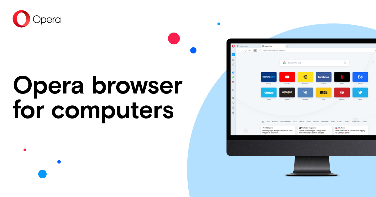 Opera Browser For Computers Your Perfect Online Companion Opera