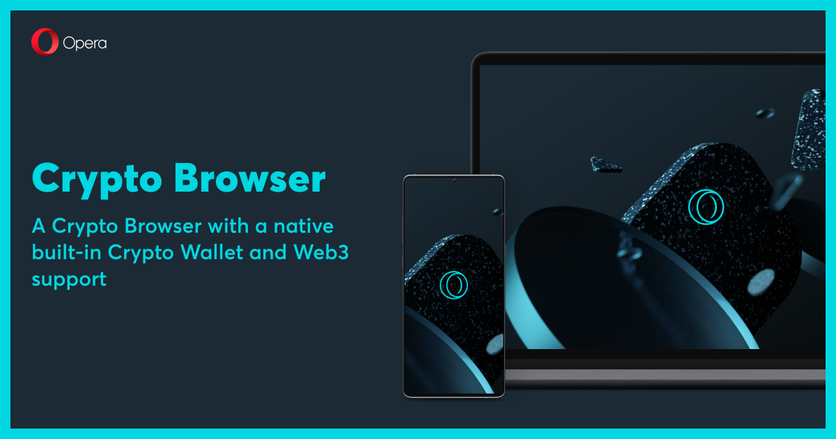 Opera Crypto Browser | Unlock the world of Crypto | Opera